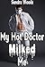 My Hot Doctor Miked Me