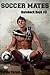 Soccer Mates (Bareback Boys #3)