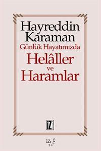 Günlük Hayatımızda Helaller ve Haramlar (Paperback)