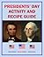 Presidents’ Day Activity and Recipe Guide by Mara Michaels