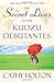 The Secret Lives of the Kudzu Debutantes (Kudzu Debutantes, #2)