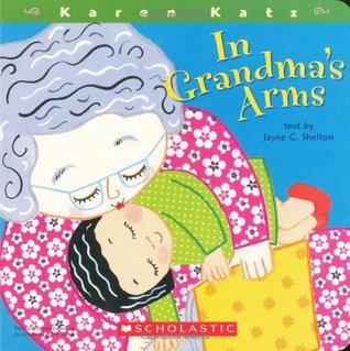 In Grandma's Arms (Board Book)