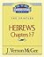Hebrews 1-7 by J. Vernon McGee