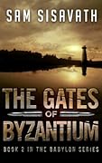 The Gates of Byzantium