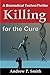 KILLING for the CURE -A Bio...