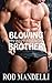 Blowing My Best Friend's Brother (Gay Sex Confessions, #2)