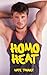 Homo Heat