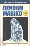 Dendam Mariko by Atsuko Narumo