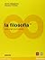 La filosofia: dalle origini ad Aristotele - vol. 1A