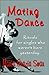 Mating Dance: Rituals for Singles Who Weren't Born Yesterday