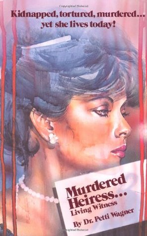 Murdered Heiress: Living Witness (Paperback)