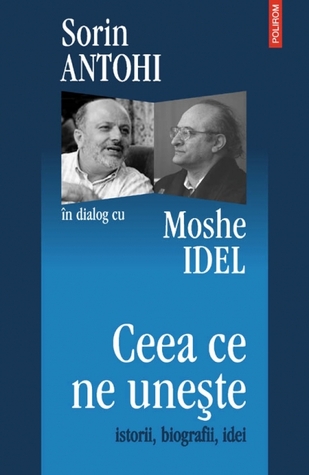 Ceea ce ne unește: istorii, biografii, idei (Paperback)