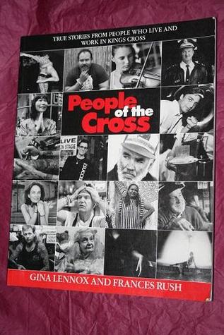 People of the Cross: True Stories from People who Live and Work in Kings Cross