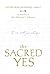 The Sacred Yes: Letters from the Infinite, Volume 1