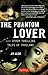 The Phantom Lover and Other Thrilling Tales of Thailand