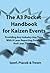 The A3 Pocket Handbook for Kaizen Events - Providing Any Indu... by Todd Sperl
