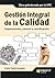GESTION INTEGRAL DE LA CALIDAD by Lluis Cuatrecasas Arbos