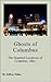 Ghosts of Columbus: The Haunted Locations of Columbus, Ohio