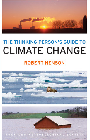 [The AMS Guide to Climate Change] (By: Robert Henson) [published: August, 2014]