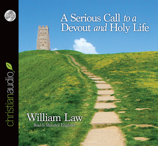 A Serious Call to a Devout and Holy Life
