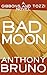 Bad Moon: A Gibbons and Tozzi Novel
