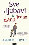 Sve o ljubavi u tjedan dana by Andrew Clover