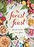The Forest Feast: Simple Ve...