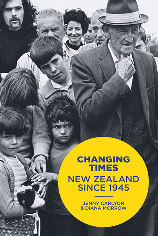 Changing Times: New Zealand Since 1945 (Paperback)