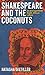 Shakespeare and the Coconuts by Natasha Distiller