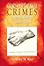 Christchurch Crimes and Scandals 1876–99 by Geoffrey W. Rice