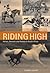 Riding High by Sandra Swart
