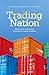 Trading Nation by Mike Adams