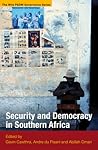 Security and Democracy in Southern Africa (Wits P&DM Governance)