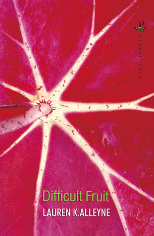 Difficult Fruit (Paperback)