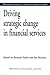 Driving Strategic Change in...