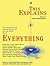 This Explains Everything: Deep, Beautiful, and Elegant Theories of How the World Works: Library Edition
