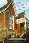 Local Library, Global Passport: The Evolution of a Carnegie Library Local Library, Global Passport: The Evolution of a Carnegie Library