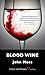 Blood Wine: A Quin and Morg...