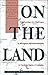 On the Land: Confronting the Challenges to Aboriginal Self-Determination