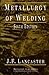 Metallurgy of Welding (Wood...
