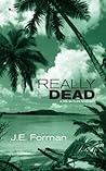 Really Dead: A Ria Butler Mystery