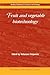 Fruit and Vegetable Biotechnology (Woodhead Publishing Series in Food Science, Technology and Nutrition)