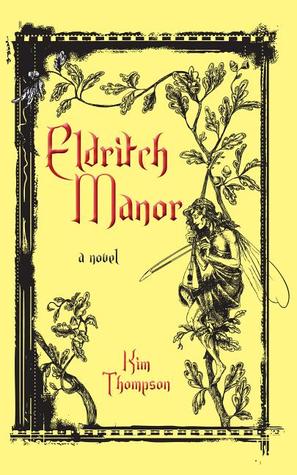 Eldritch Manor (Eldritch Manor, #1)