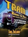 Train by Tom Zoellner Train by Tom Zoellner