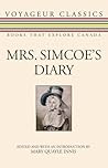 Mrs. Simcoe's Diary (Voyageur Classics, 8)