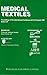 Medical Textiles: Proceedin...