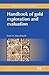 Handbook of Gold Exploration and Evaluation (Woodhead Publishing Series in Metals and Surface Engineering)