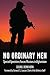 No Ordinary Men: Special Operations Forces Missions in Afghanistan