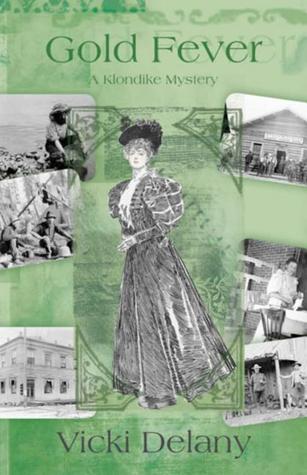Gold Fever (A Klondike Mystery #2)