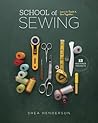 School of Sewing: Learn it, Teach it, Sew Together School of Sewing: Learn it, Teach it, Sew Together